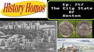 Ep. 257 - The City State of Boston