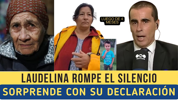 LAUDELINA ROMPE EL SILENCIO Y CUENTA TODO LO QUE PASÓ CON LOAN