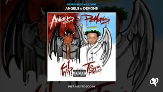 Trippie Redd & Lil Wop - Too Long [Angels & Demons]