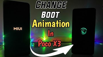 How To Change Boot Animation In Poco x3 | MIUI 13 | Without Root