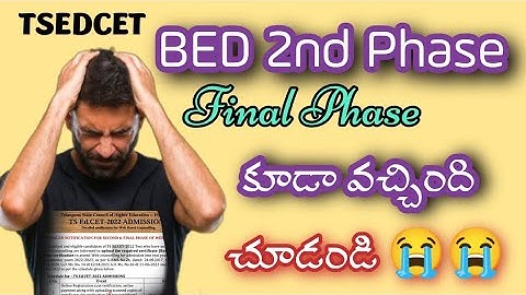 TS EDCET 2022 2nd phase & last phase dates released || Edcet BED 2nd phase Councelling & weboptions