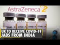 India to deliver 10 million doses of Astrazeneca COVID-19 vaccine to UK  |Latest English News |WION