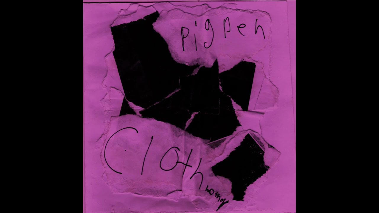 PIGPEN - Cloth Mother (Full Album)