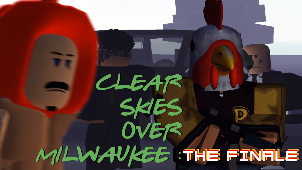 Clear Skies Over Milwaukee: The Finale - YouTube