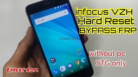 Infocus VZH Hard Reset Frp Google Account Bypass Without Pc Without Box/ OTG ONLY New Method