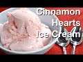 🔵 Cinnamon Hearts Ice Cream Recipe