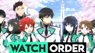 How To Watch - The Irregular at Magic High School in Best Order