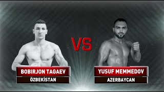 Bobirjon TAGAEV vs Yusuf MEMMEDOV