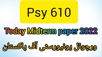 PSY610 | Neurological Bases of Behavior | Midterm Past Paper Fall 2022