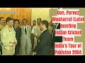 General pervez musharraf meeting indian  pakistani teams during indias tour of pakistan 2004