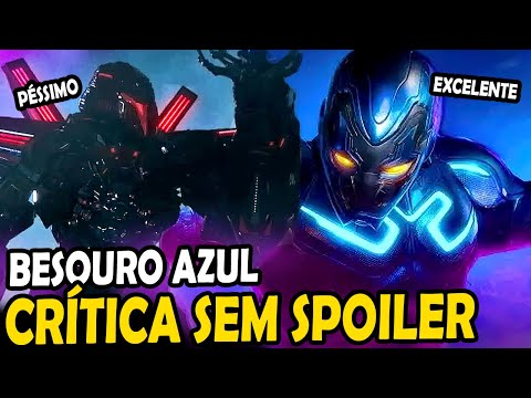 O MELHOR e o PIOR da DC! BESOURO AZUL 