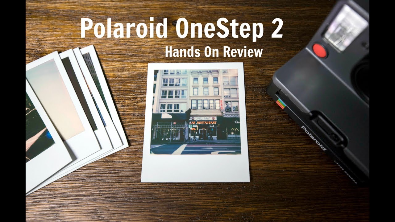 Polaroid OneStep 2 Review Hands On with i-Type Film In NYC: Polaroid Is  Back 