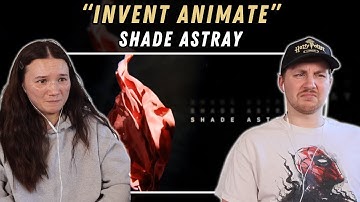 Shade Astray - Invent Animate REACTION