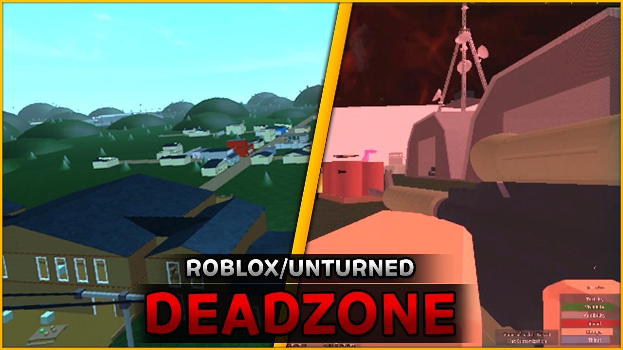 First Unturned Ever Made Unturned Roblox Deadzone - roblox dead zone