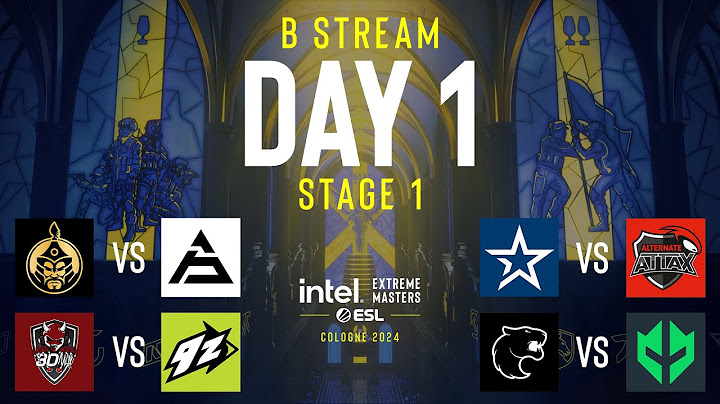 IEM Cologne 2024 - Day 1 - Stream B - FULL SHOW
