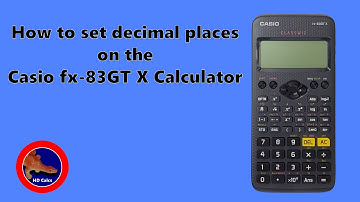 How to set Decimal Places on the Casio fx-83GT X Calculator