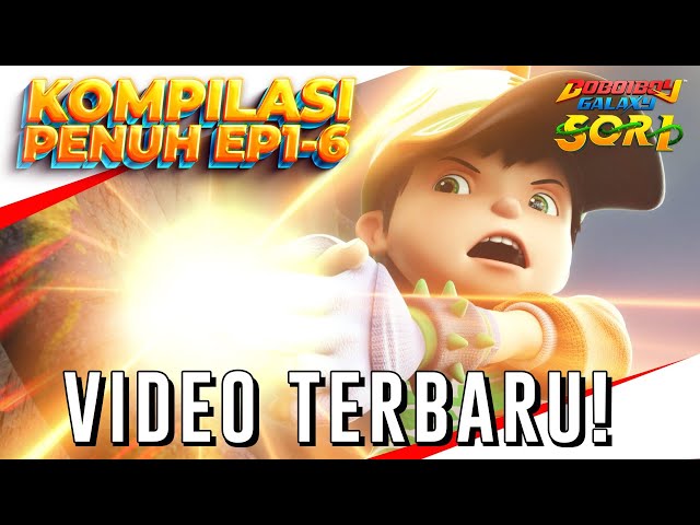 BoBoiBoy Galaxy SORI MARATHON | EP1-6 class=