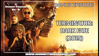 Terminator: Dark Fate (2019) | Podcast | Journey Through Sci-Fi