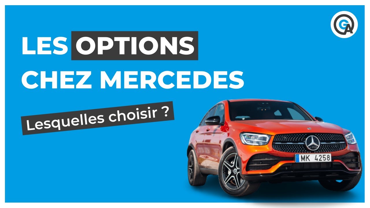 Choisir ses options Mercedes aux prix les plus bas du marché !