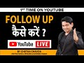 FOLLOW-UP कैसे करें || How to do Follow up ||Follow-up Mastery in Network Marketing by Chetan Chavda