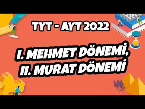 I. Mehmet ve II. Murat Dönemi | TYT - AYT Tarih 2022 #hedefekoş