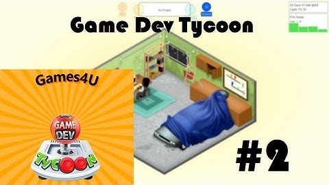 Game Dev Tycoon #2 - Being an Indie Dev