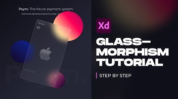 Glass Morphism Tutorial In Adobe XD | Step By Step