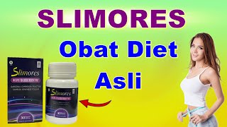 SLIMORES Obat Diet Asli Kapsul Slimores Berapa Harga Slimores di Apotik