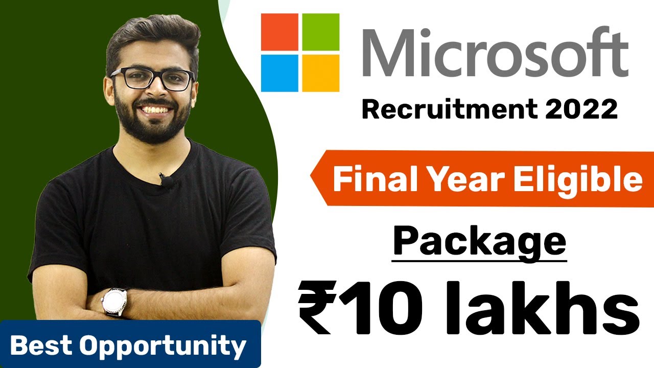 MICROSOFT Recruitment 2022 | Package ₹10 Lakhs | Final Year Eligible ...