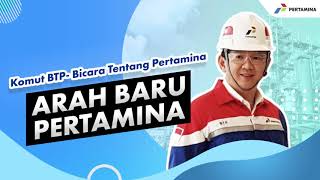 Komisaris Utama Bicara Arah Baru Pertamina