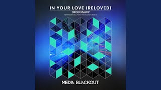 In Your Love (B1ZB1Z Remix)