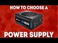 How To Choose A Power Supply [Simple] - The Ultimate Guide