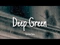 Deep green  christian kuria  lyrics