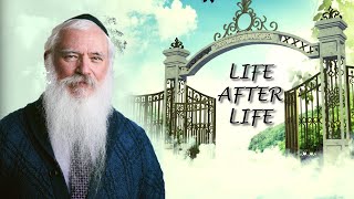 What Does Judaism Say About Life After Life? | Rabbi Manis Friedman