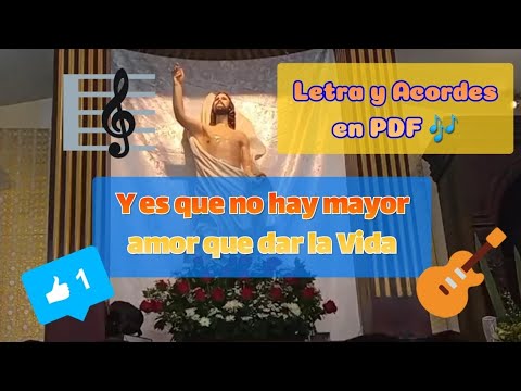 Canto de comunión para Pascua - Y es que no hay mayor amor que dar la Vida  🎶 (Letra y Acordes) - YouTube