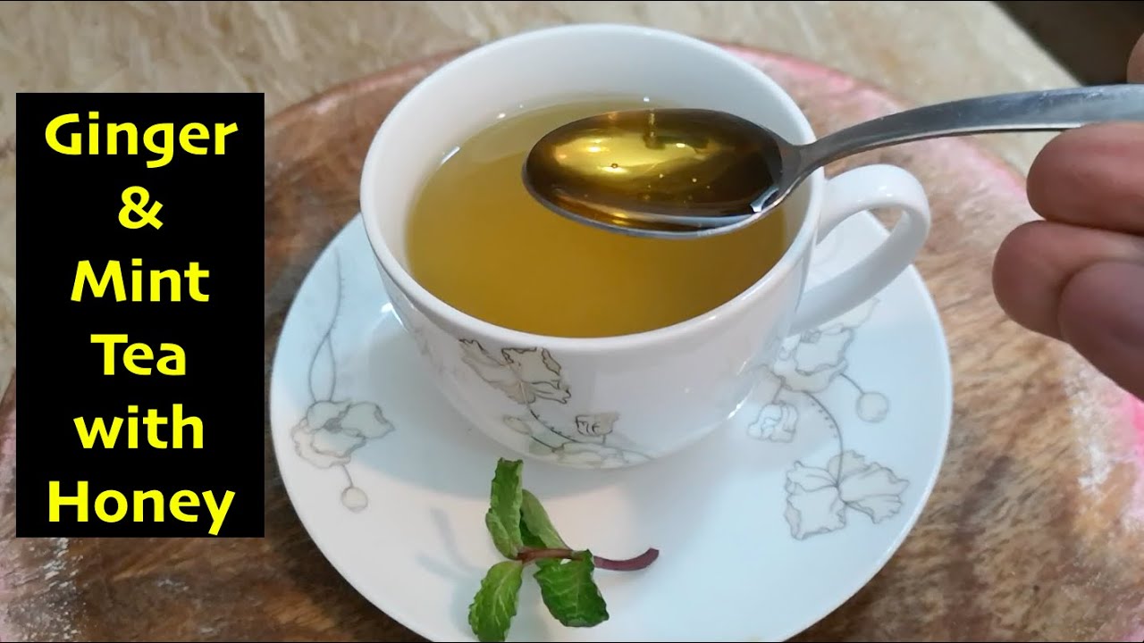 Ginger & Mint Healthy Tea/Kehva. One Of The Best Drinks YouTube