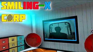 Smiling X Corp #New Update Full Gameplay - Android/iOS Gameplay HD