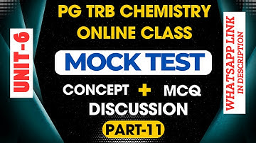 PGTRB Chemistry Online class Unit-6 Test Question Discussion