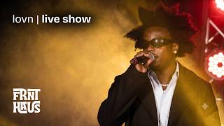 LOVN - Full Live Performance | FRNTHAUS