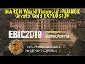 SPRING World Financial PLUNGE Crypto Gold EXPLOSION  EBIC2019 (Bo Polny)