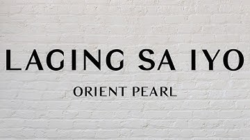 Orient Pearl - Laging Sa Iyo (1 Hour Loop Music)