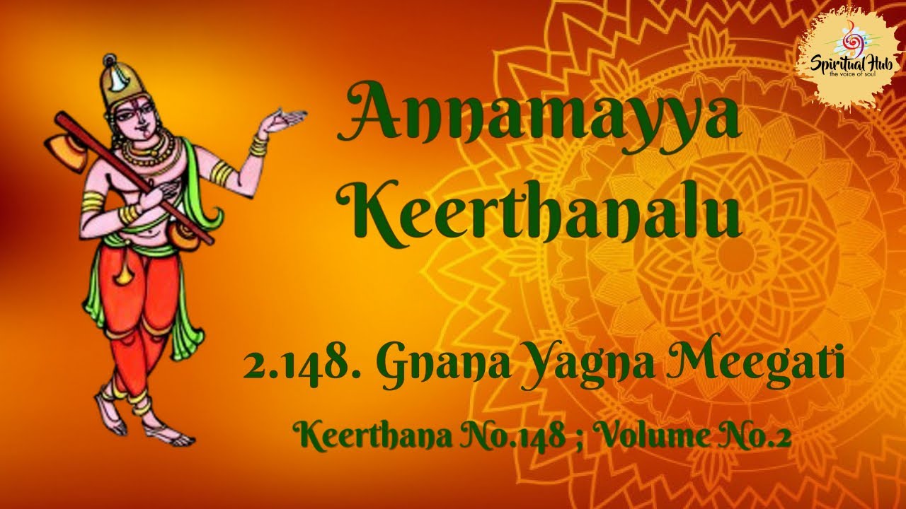 Annamayya Keerthanalu, Annamacharya Kirtanalu, Annamacharya Keerthanalu, An...