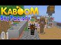 Kaboom SkyFactory #1 - Выживание на скайблоке с модами | Первые технологии