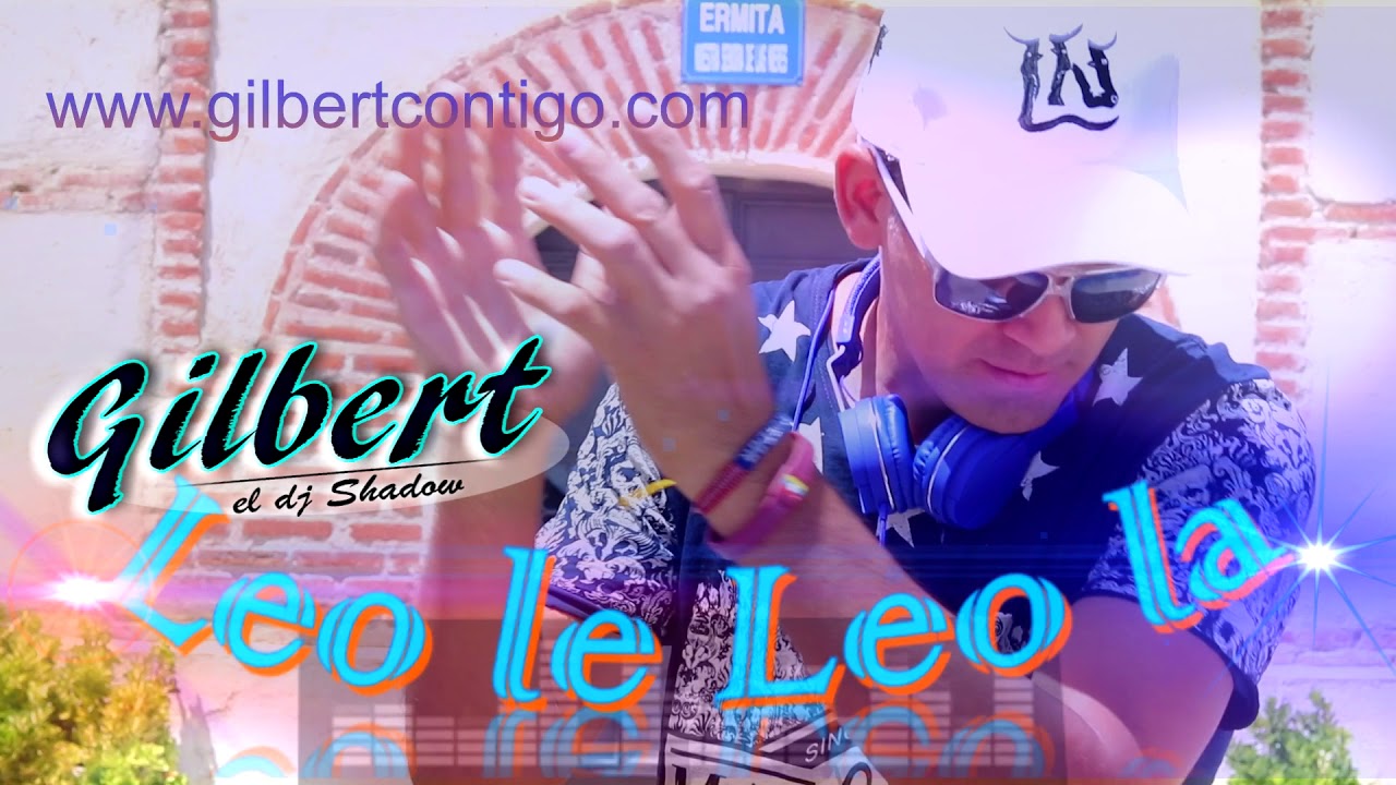 le-ol-le-ola-gilbert-dj-shadow-audio-original-youtube