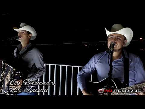 PIDEME LA LUNA - LOS DEDICADOS DE TIJUANA EN VIVO