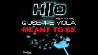 HIIO Feat. Giuseppe Viola - Meant To Be (Original Mix)