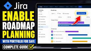 How To Enable Jira Roadmap Planning With Portfolio For Safe - Complete Guide