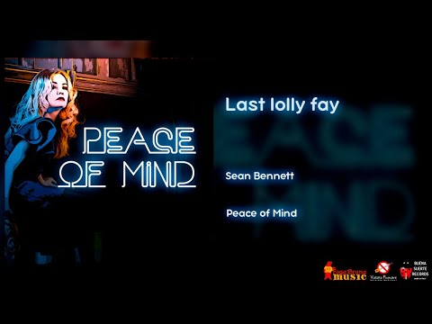 Sean Bennett - Last lolly fay