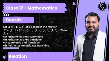 Let A={1,2,3} and consider the relation R={(1,1),(2,2),(3,3),(1,2),(2,3),(1,3)}. Then, R is (a) r...