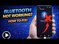 Bluetooth not connecting How to fix